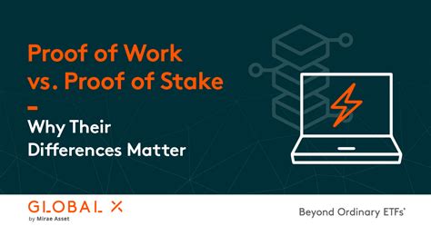 Proof Of Work Vs Proof Of Stake Why Their Differences Matter Global