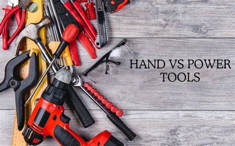 What Is the Difference Between Hand Tools and Power Tools: A ...