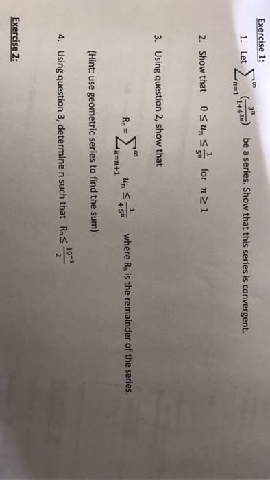 Solved Let Sigma Infinity N 1 3 N 1 4 2n Be A Series Chegg