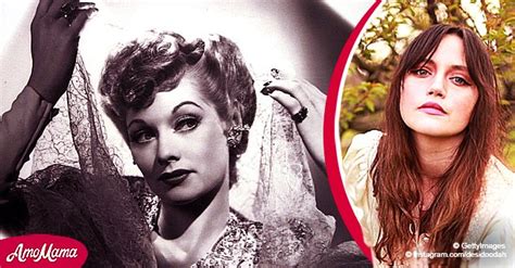 Lucille Ball's Grown-Up Great-Granddaughter Inherited All Her Stunning Beauty