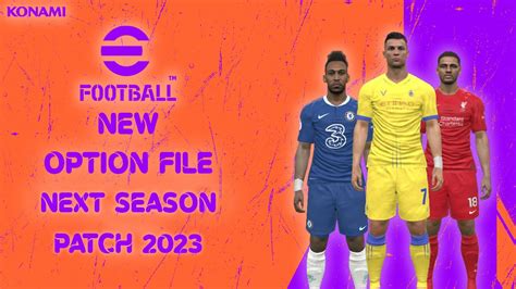 Pes 2017 New Option File Next Season Patch 2023 Youtube