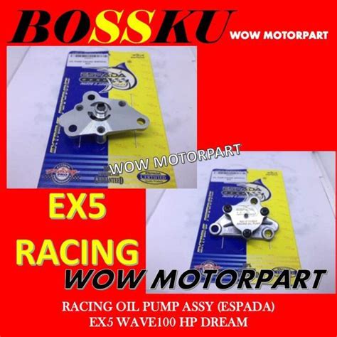 EX5 OIL PUMP ASSY RACING ESPADA EX5 HP DREAM WAVE 100 ENGIN OIL PUMP