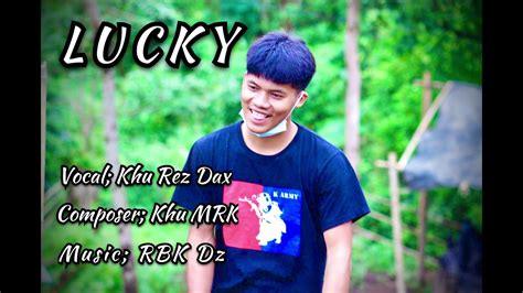 Karenni New Song 2022 Lucky” Cover By Khu Rez Dax Youtube