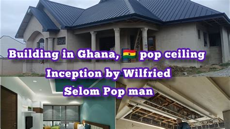 Building In Ghana 🇬🇭5 Bedrooms Pop False Ceiling Design S Inception By Wilfried Selom Pop Man