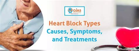 Heart Block Types — Causes, Symptoms, and Treatments