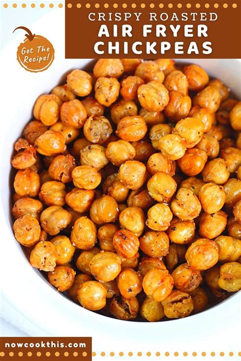 Crispy Roasted Air Fryer Chickpeas Recipe Yummy Healthy Snacks Snack Mix Recipes Savory Snacks