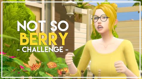 Not So Berry Challenge The Sims Current Household Update Youtube