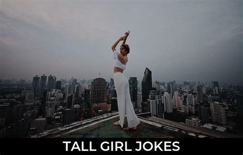 39 Tall Girl Jokes And Funny Puns Jokojokes