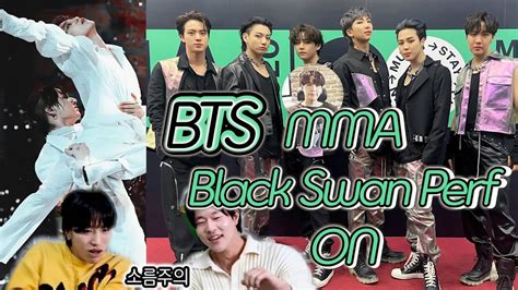 Bts 방탄소년단 Black Swan Perf On 재업로드 보는내내 소름 Mma 2020