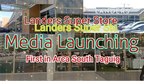 Landers Superstore Media Launch Grand Opening Arca South Taguig