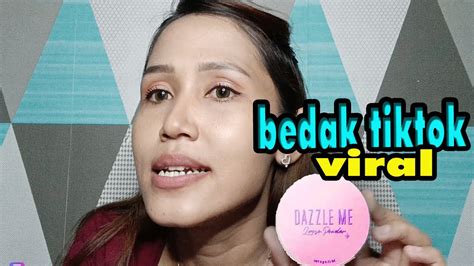 Review Cepat Dazzle Me Bedak Viral Tiktok YouTube