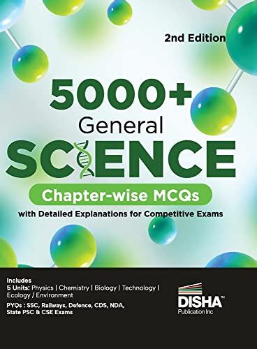 5000 General Science Chapter Wise MCQs With Detailed Explanations For