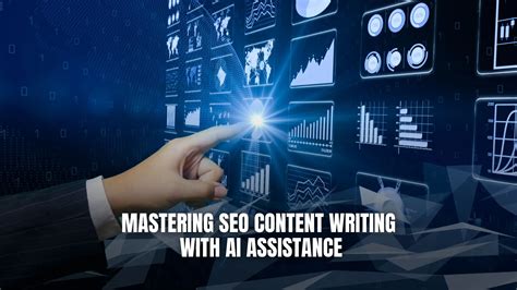 Mastering SEO Content Writing With AI Assistance Subscribed FYI