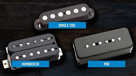 Single Coil Vs Humbucker Vs P90 Pickups Explained 2023