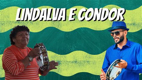 Condor E Lindalva Emboladores De Coco YouTube