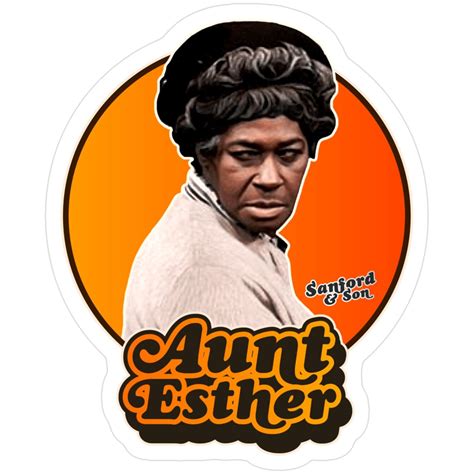 Aunt Esther Sticker in 2025 | Sanford and son, Epic movie, Cardi b photos