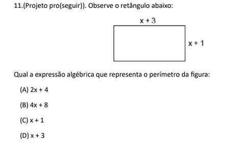 Projeto Pro Seguir Observe O Ret Ngulo Abaixo X X Qual