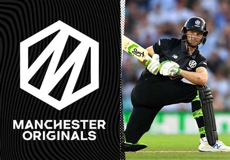 Manchester Originals: The Hundred 2022 - men's team guide | The Cricketer