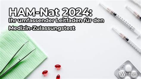 Ham Nat Ihr Umfassender Leitfaden F R Den Medizin Zulassungstest