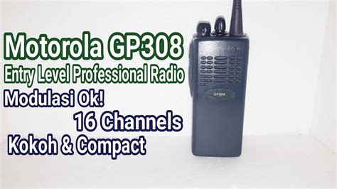 Ulasan HT Motorola GP308 UHF VHF YouTube