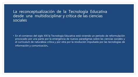 La Tecnolog A Educativa Como Disciplina Pedag Gica Ppt