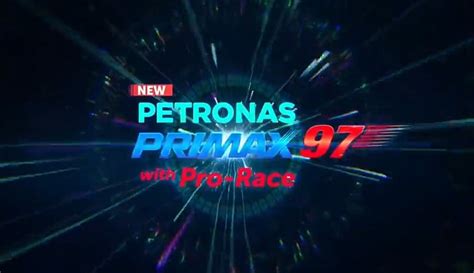 Petronas Primax 97 With Pro Race Launched Worlds First Advanced Dual