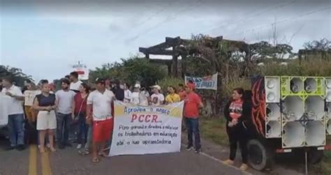 Professores Fazem Greve E Bloqueiam Estrada Em Protesto Na Pa 444 Em