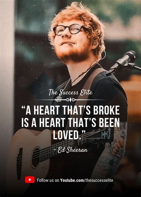 20 Ed Sheeran Quotes To Love THE SUCCESS ELITE Ed Sheeran Quotes