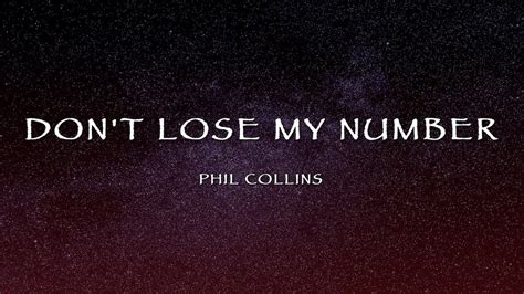 Phil Collins Don T Lose My Number Lyrics Youtube