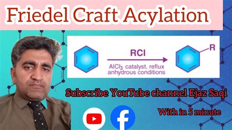 Friedel Craft Acylationelectrophillic Substitution Reaction Of