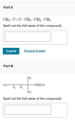 Solved Ch3−c≡c−ch2−ch2−ch3 Spell Out The Full Name Of The