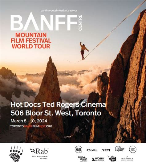 Banff Centre Mountain Film Festival World Tour In Toronto Now Toronto