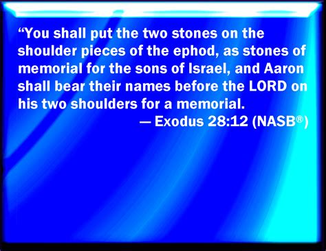 Exodus And You Shall Put The Two Stones On The Shoulders Of The