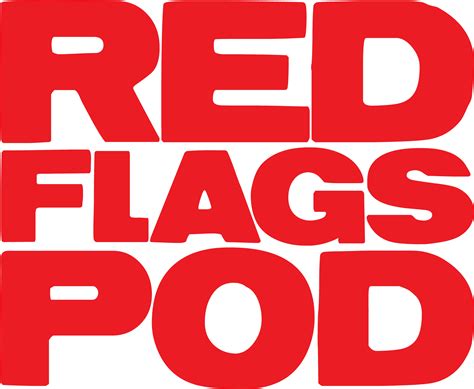 The Red Flags Podcast — Villain Theater