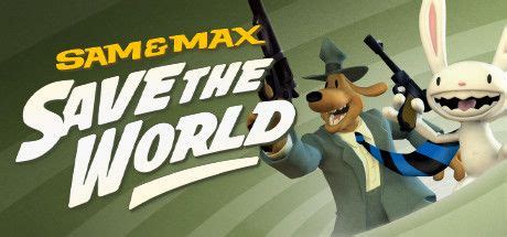 Sam Max Save The World Mobygames