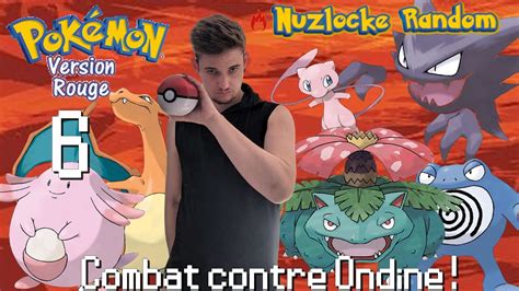 Combat Contre Ondine Pok Mon Version Rouge Nuzlocke Random Youtube