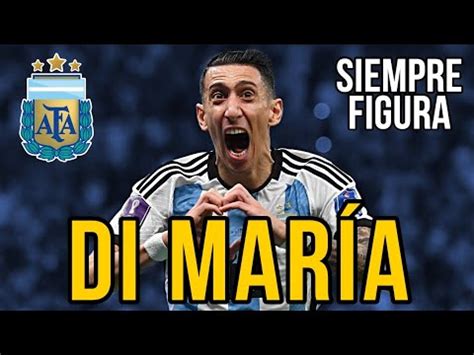 ÁNGEL DI MARÍA EL FIDEO SIEMPRE ANÁLISIS DE TRELLES YouTube