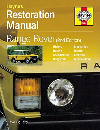 Range Rover Restoration Manual Haynes Restoration Manuals Pollard