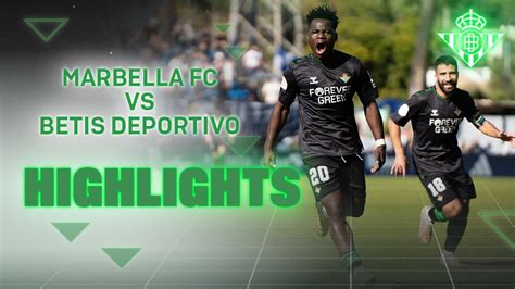 Resumen Del Partido Marbella FC Betis Deportivo 0 2 CANTERA YouTube