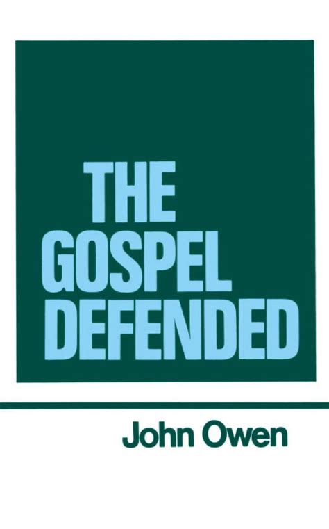 The Works Of John Owen Vol 12 The Gospel Defended Reformation