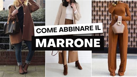 Come Abbinare Il Marrone YouTube