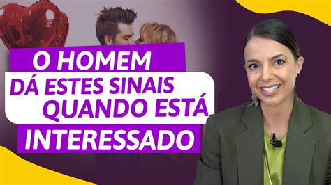 Sinais De Que o Homem Está Interessado Especialista em Conquista