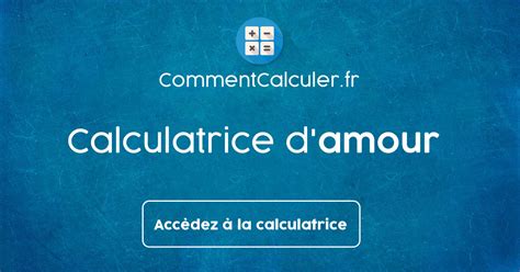 La calculatrice damour vous dit tout de votre compatibilité amoureuse