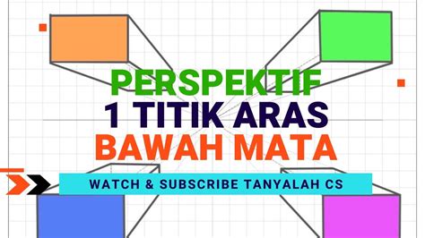 Rbt Lakaran Perspektif Satu Titik Di Bawah Aras Mata Youtube