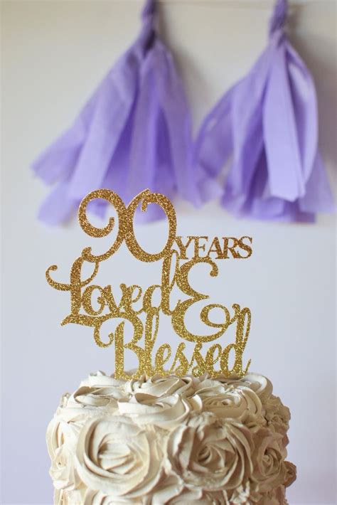 Glitter Years Loved Cake Topper Ninety Cake Topper Th Birthday