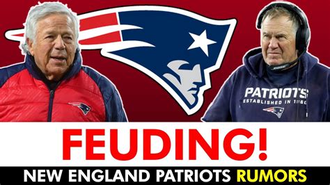 Juicy Patriots Rumors On Bill Belichick Vs Robert Kraft Hunter