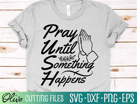 Pray Until Something Happens SVG Bible SVG Christian SVG | Etsy