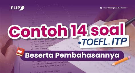 Contoh Soal Toefl Itp Beserta Pembahasannya