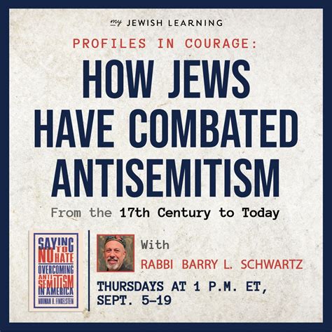 Profiles In Courage How Jews Have Combated Antisemitism From The Th