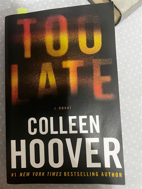 Thriller book: Too late: Colleen Hoover, Hobbies & Toys, Books ...